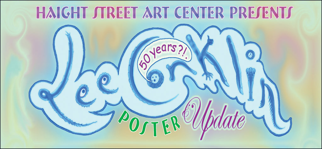 Lee Conklin: 50 Years of Psychedelic Art – Haight Street Art Center