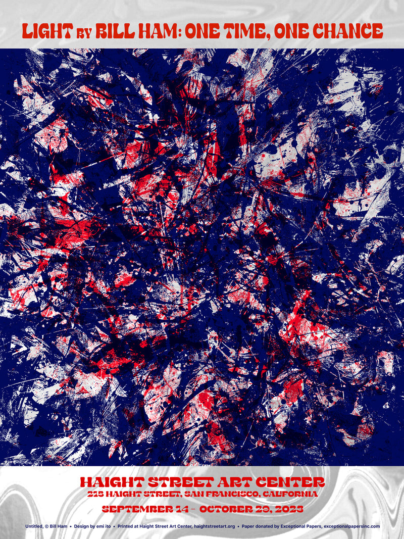 Bill Ham - "Light by Bill Ham: One Time, One Chance," limited edition 2-color screen print on foil paper