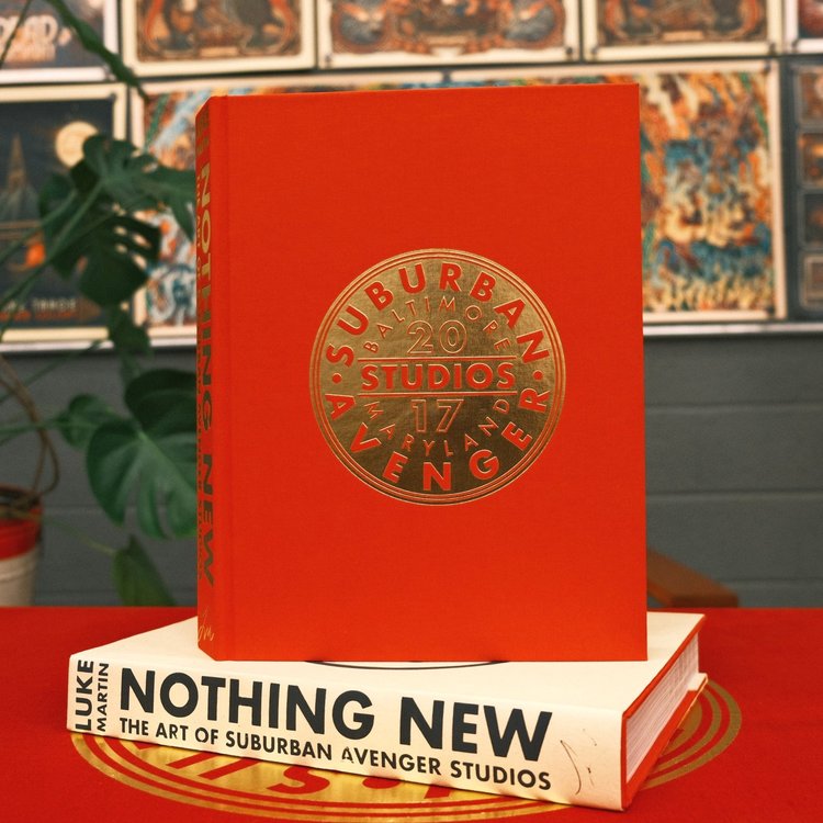 NOTHING NEW: The Art of Suburban Avenger Studios, by Luke Martin