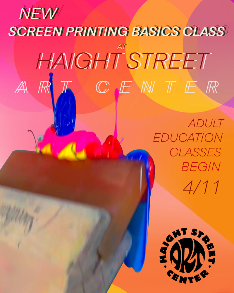 April Screen Printing 3 session class