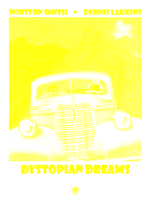 Dystopian Dreams Exhibition Screen Prints (Matched Numbered Set of 2)